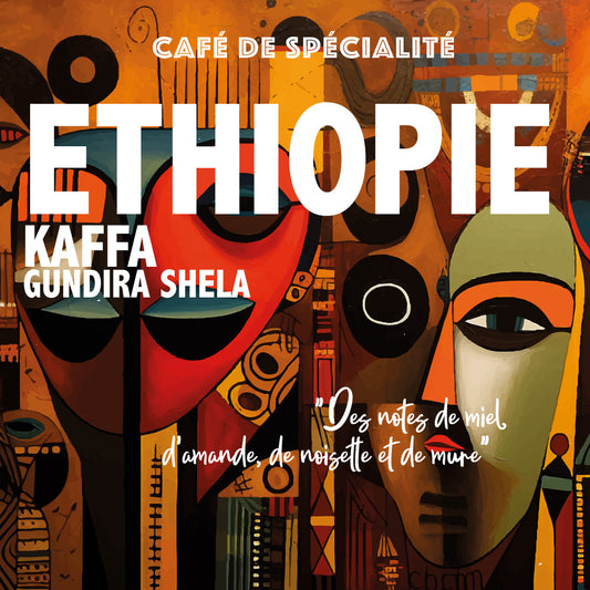 ETHIOPIE - KAFFA