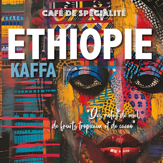 ETHIOPIE - KAFFA